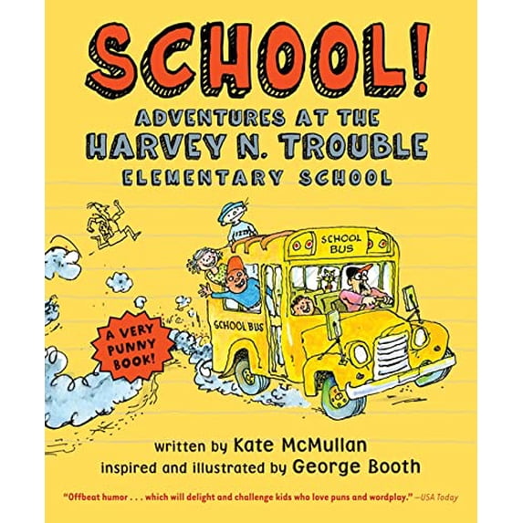 Pre-Owned School!: Adventures at the Harvey N. Trouble Elementary School Paperback