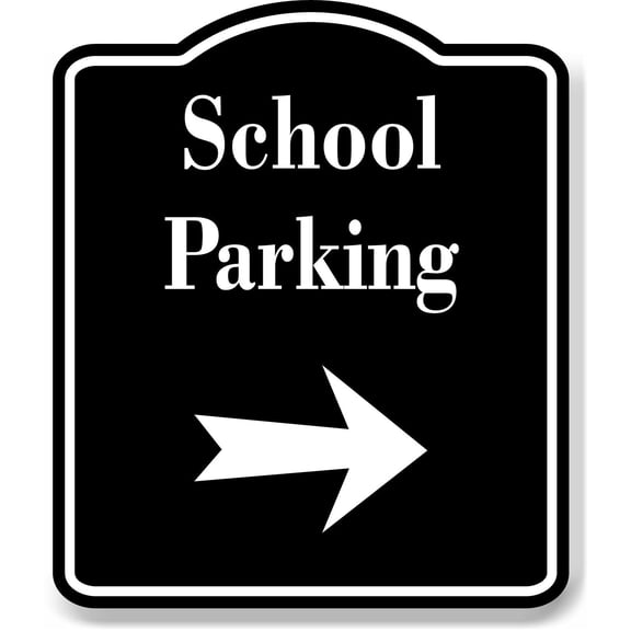 School Parking Right Arrow BLACK Aluminum Composite Sign, 20"x24"