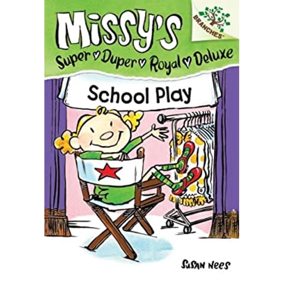 Pre-Owned School Play: A Branches Book (Missy's Super Duper Royal Deluxe #3) (Hardcover) 054549611X 9780545496117