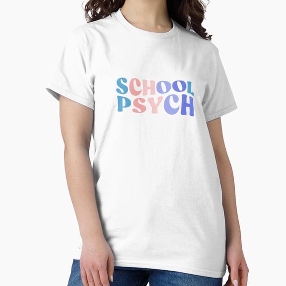 School Psych Psychologist Psychology Student T-Shirt