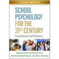 thumbnail image 1 of Pre-Owned School Psychology for the 21st Century: Foundations and Practices, 9781462549535, 1462549535, Hardcover, Third edition, 1 of 1