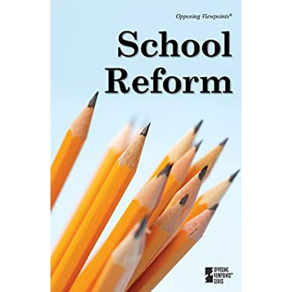 Pre-Owned School Reform (Paperback) 9780737747829