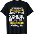 thumbnail image 1 of School Registrar Tshirt Funny Gift T-Shirt, 1 of 4
