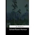 thumbnail image 1 of School-Room Humour, 1 of 1