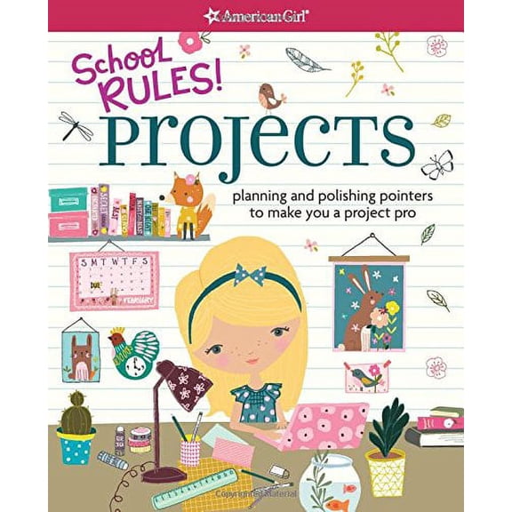 Pre-Owned School Rules! Projects: Planning and Polishing Pointers to Make You a Project Pro (Paperback) 1683370015 9781683370017