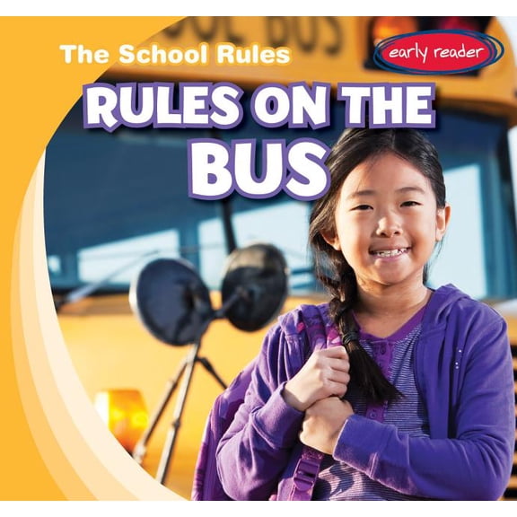 School Rules: Rules on the Bus (Paperback)
