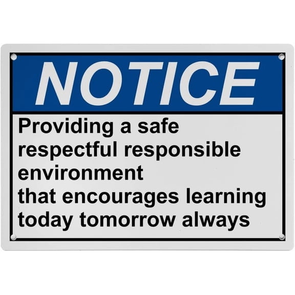 School Safety Sign 8"x12" - Safe Respectful Learning Environment, UV Resistant Plastic - Indoor Outdoor School Library Sign