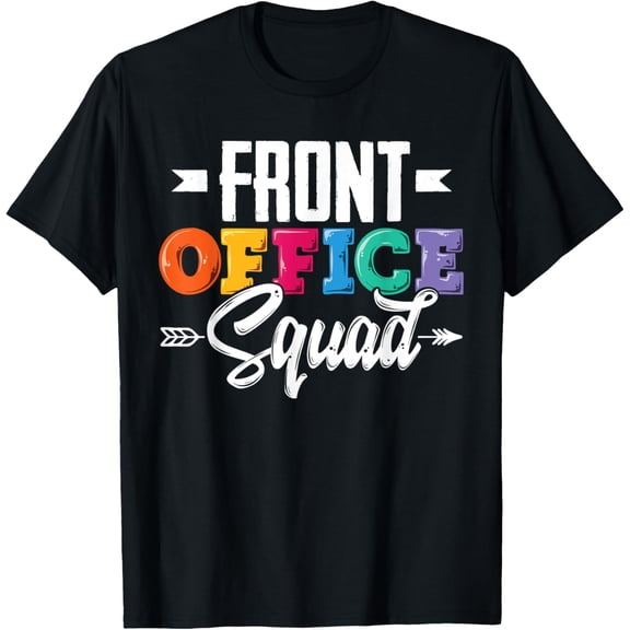 School Secretary Admin Appreciation Front Office Squad T-Shirt