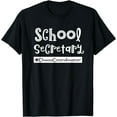 thumbnail image 1 of School Secretary Chaos Coordinator Quote Funny Office Admin T-Shirt, 1 of 4
