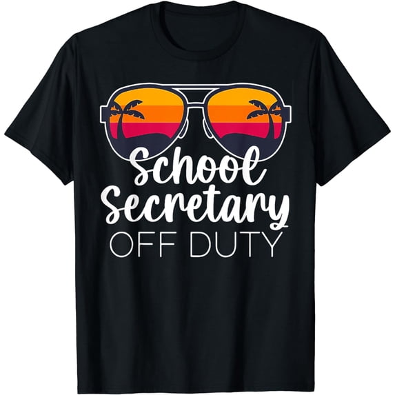 School Secretary Off Duty Sunglasses Beach Sunset T-Shirt