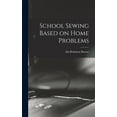 thumbnail image 1 of School Sewing Based on Home Problems (Hardcover), 1 of 1