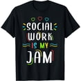 thumbnail image 1 of School Social Work Month Social Work Is My Jam T-Shirt, 1 of 4