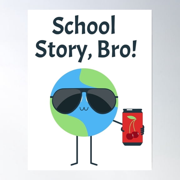 School Story, Bro!! Poster Wall Art, Modern Wall Decor For Living Room Bedroom, 8x12 UNFRAMED