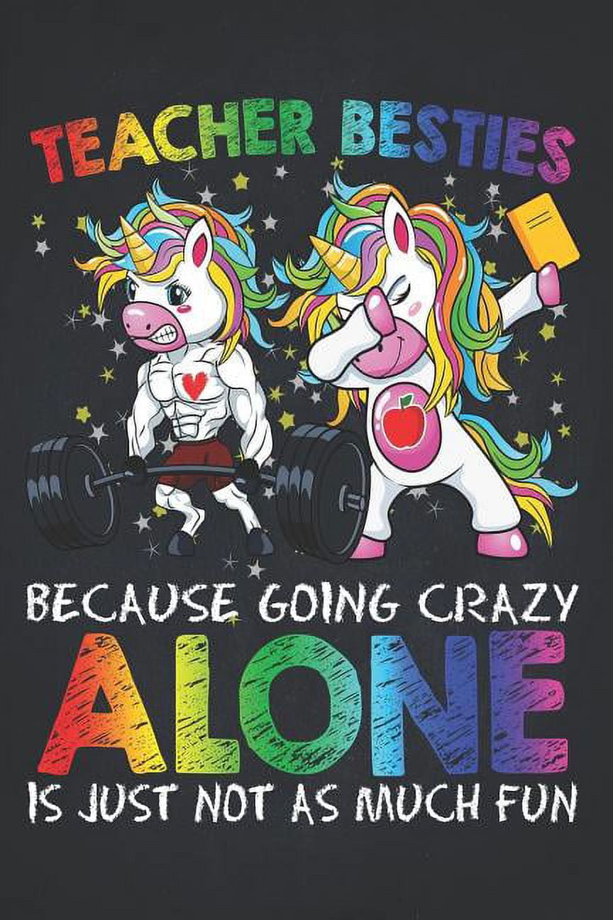 School Supplies Teacher Besties at Gym Shirt Dabbing Unicorn Going Crazy  Fun Composition Notebook College Students Wide Ruled Line Paper Weight  Lifting Dabbing Unicorn Teachers Life School Wrestilng Team 6x9 (Paperback) 