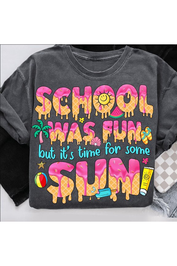 School Was Fun But It’s Time for Some Sun T-Shirt, Teacher Summer Break Tee, End of Year Ice Cream Shirt