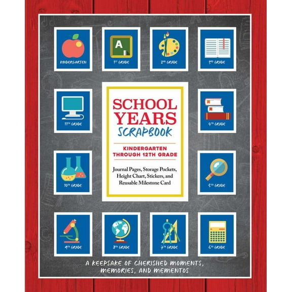 School Years Scrapbook (Hardcover)