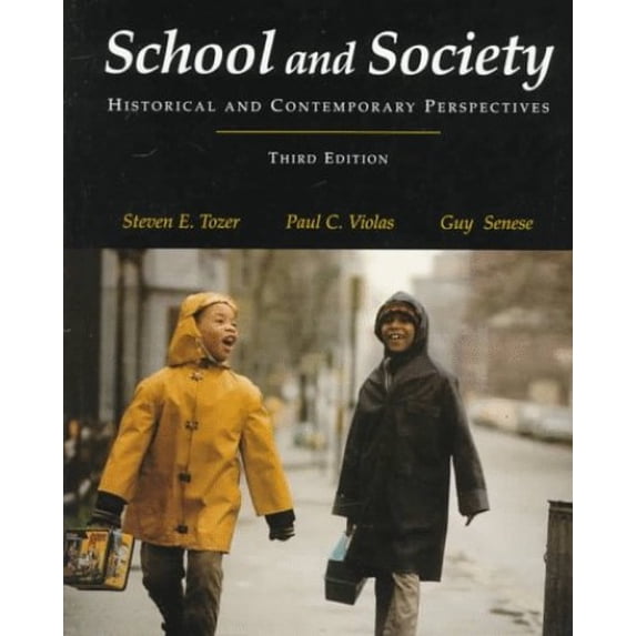 Pre-Owned School and Society: Historical and Contemporary Perspectives (Hardcover) 0070653313 9780070653313
