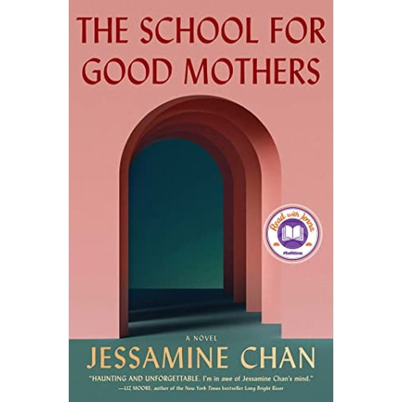 Pre-Owned The School for Good Mothers (Paperback) 198219989X 9781982199890