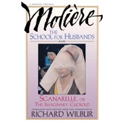 School for Husbands and Sganarelle, or the Imaginary Cuckold, by Moliere, Paperback