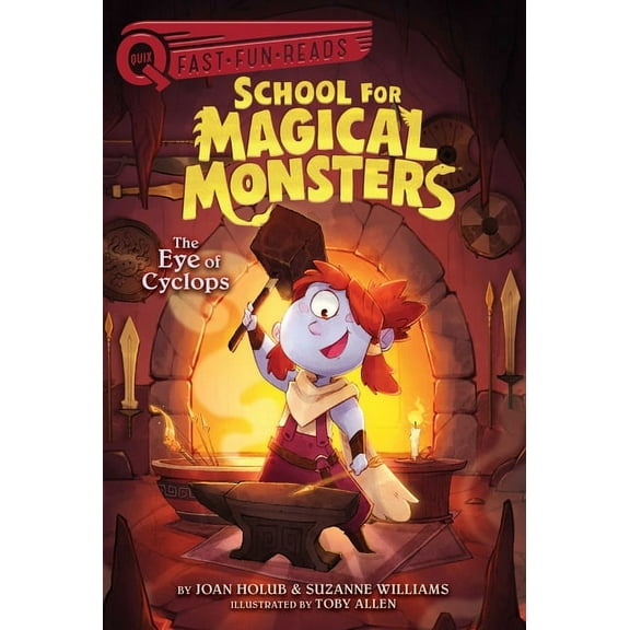 School for Magical Monsters: The Eye of Cyclops : A QUIX Book (Series #2) (Paperback)