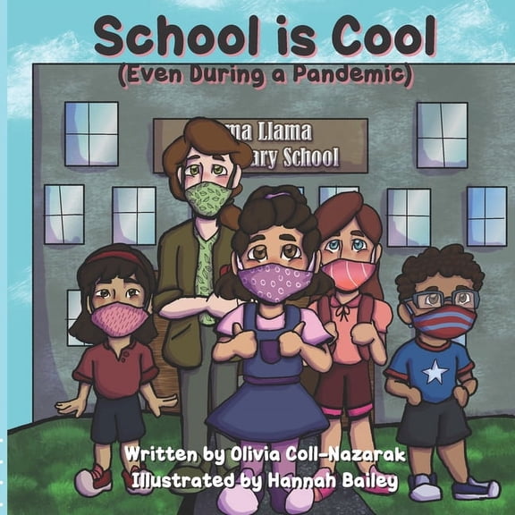 School is Cool (Even During a Pandemic), (Paperback)