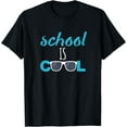 thumbnail image 1 of School is Cool Funny Back to School for Teacher Student T-Shirt, 1 of 4