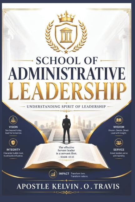 School of Administrative Leadership: Understanding Spirit of Leadership, (Paperback)