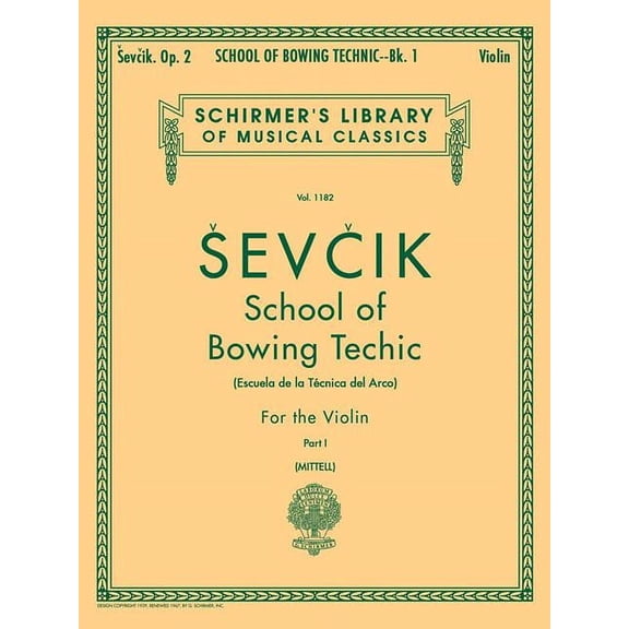 Otakar Sevcik School of Bowing Technics Op. 2 Book 1 Violin Method Studies for Beginners and Advanced Players Schirmer L, (Paperback)