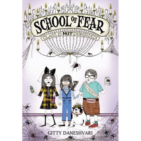 Pre-Owned School of Fear: Class Is Not Dismissed! (Hardcover) 0316033286 9780316033282