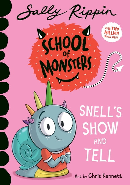 School of Monsters Snell's Show and Tell: School of Monsters, (Paperback)