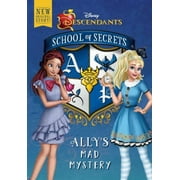 School of Secrets: School of Secrets: Ally's Mad Mystery (Disney Descendants) (Hardcover)