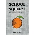 thumbnail image 1 of School of Squeeze, (Hardcover), 1 of 1