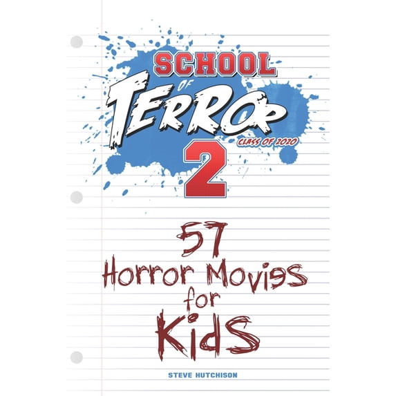 School of Terror (Color): School of Terror 2020: 57 Horror Movies for Kids (Paperback)