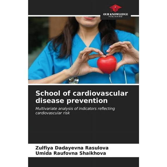 School of cardiovascular disease prevention (Paperback)