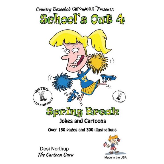 School's Out 4 -- Spring Break -- Jokes and Cartoons : In Black + White