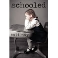 thumbnail image 1 of Schooled (Paperback), 1 of 1