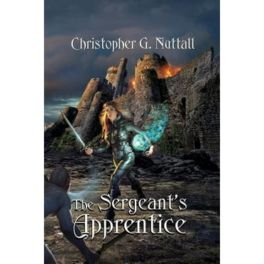 Schooled in Magic: The Sergeant's Apprentice (Paperback)