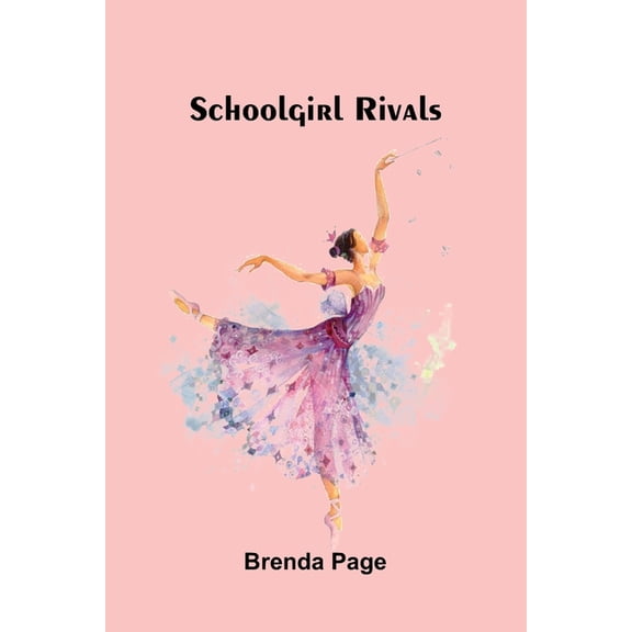 Schoolgirl rivals, (Paperback)