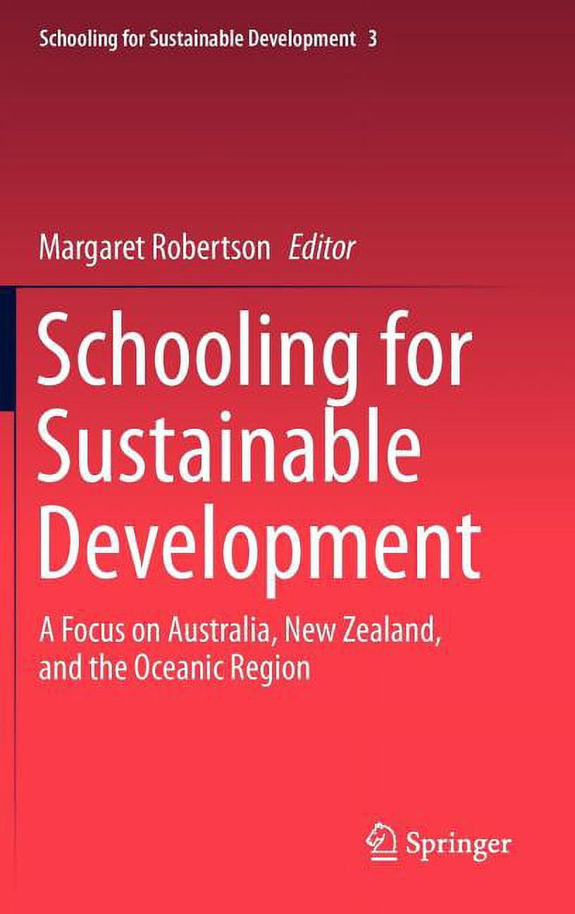 Schooling for Sustainable Development Schooling for Sustainable ...