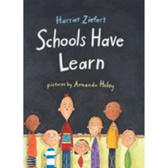 Pre-Owned Schools Have Learn (Hardcover) 1593540566 9781593540562