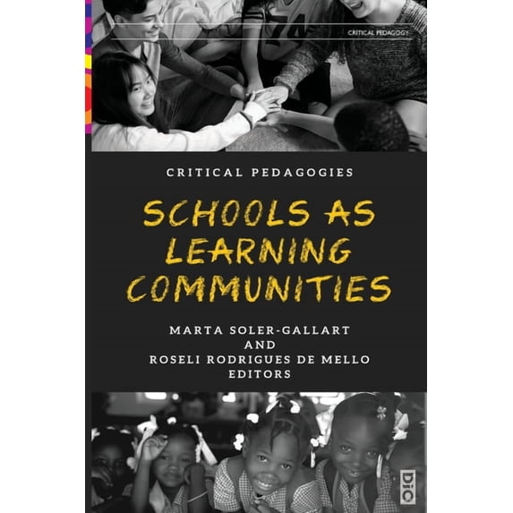 Schools as Learning Communities, (Paperback)