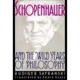 thumbnail image 1 of Pre-Owned Schopenhauer and the Wild Years of Philosophy (Paperback) 0674792769 9780674792760, 1 of 1