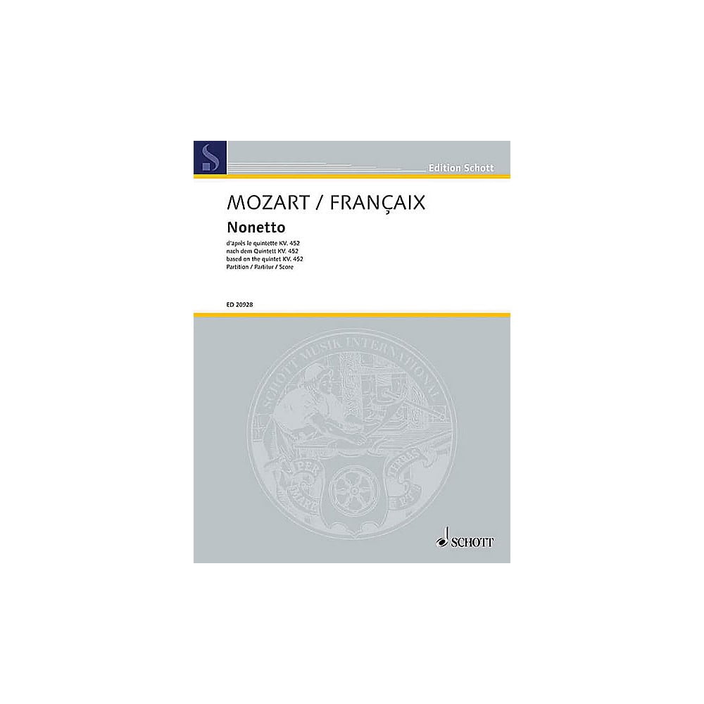Schott Nonetto based on the Quintet KV 452 Schott Series Softcover Composed by Wolfgang Amadeus Mozart