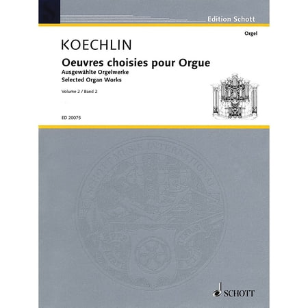 Schott Selected Organ Works - Volume 2 Organ Collection Series