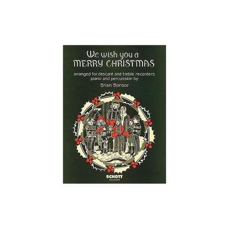 Schott We Wish You a Merry Christmas (Score) Schott Series Arranged by Brian Bonsor