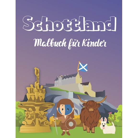Schottland : Malbuch fr Kinder (Paperback)