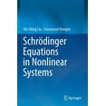 thumbnail image 1 of SchrÃ¶dinger Equations in Nonlinear Systems, (Paperback), 1 of 1
