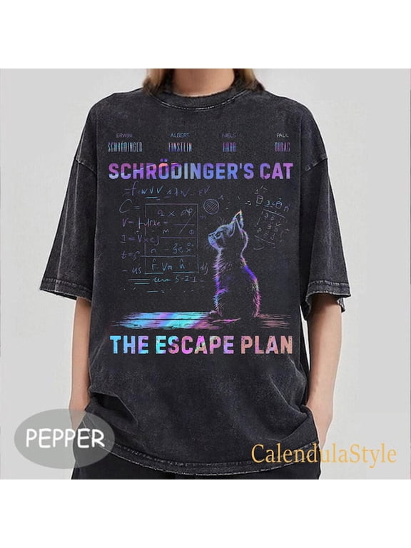 Schrödinger's Cat Shirt, The Escape Plan, Physics Enthusiasts, Quantum Scientists Tee, Funny Science Cat, Nerdy Geek Lab Joke