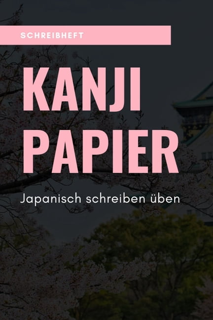 Japanisches Schreibheft Zum Buchstaben-Üben – 4 Hefte, Für Das Lernen Von Hiragana/Katakana