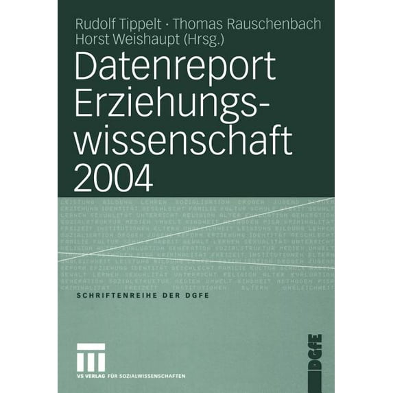 Schriften Der Dgfe Datenreport Erziehungswissenschaft 2004, (Paperback)